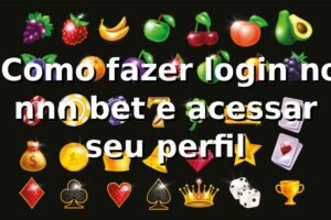⭐ Como fazer login no nnn bet e acessar seu perfil